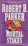 Mortal Stakes (Spenser, #3)