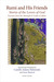 Rumi and His Friends Stories of the Lovers of God Excerpts from the Manaqib al-'Arifin of Aflaki by Camille Helminski