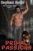 Primal Passions (Lost Shifters #1) by Stephani Hecht