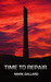Time To Repair by Mark Gallard