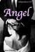 Angel (Independence, #2) by Karen Nichols