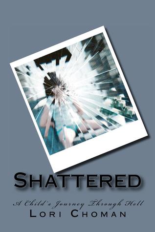shattered-a-child-s-journey-through-hell