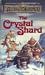 The Crystal Shard (Forgotten Realms Icewind Dale, #1; Legend of Drizzt, #4) by R.A. Salvatore