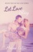 Let Love Stay (Love, #2) by Melissa Collins