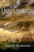 Quail Crossings by Jennifer McMurrain