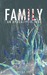 Family An Apocalyptic Tale by James D.R. Scott