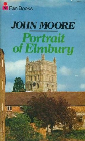Portrait of Elmbury (The Brensham trilogy)