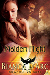 Maiden Flight (Dragon Knights, #1)