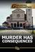 Murder Has Consequences (Friendship & Honor) (Volume 2) by Giacomo Giammatteo