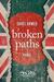 Broken Paths by Suhel Ahmed