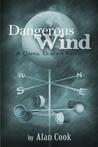 Dangerous Wind: A Carol Golden Novel