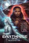 Earthrise (Her Instruments, #1)