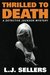 Thrilled to Death (Detective Jackson Mystery, #3) by L.J. Sellers
