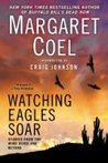 Watching Eagles Soar: Stories from the Wind River and Beyond cover