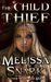 The Child Thief (Loki's Wolves) by Melissa Snark