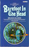 Barefoot in the Head (Corgi SF Collector's Library)