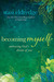 Becoming Myself Embracing God's Dream of You by Stasi Eldredge