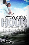 Happy Hour (Racing on the Edge, #1)
