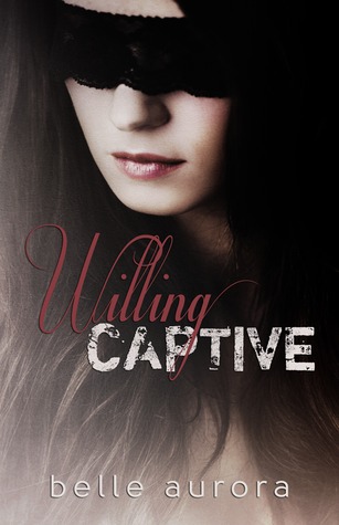 willing captive by belle aurora