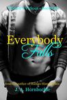 Everybody Falls (Wynter's Vicious, #1)