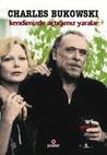 Kendimizde Açtığımız Yaralar by Charles Bukowski Kendimizde Açtığımız Yaralar by Charles Bukowski audiobook