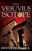 The Vesuvius Isotope (Katrina Stone #1) by Kristen Elise