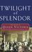 Twilight of Splendor The Court of Queen Victoria During Her Diamond Jubilee Year by Greg King
