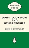 Don't Look Now and Other Stories cover