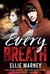 Every Breath (Every, #1) by Ellie Marney