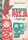 Matrioszka Rosja i Jastrząb