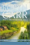 Met de stroom mee (Virgin River, #6)