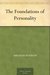 The Foundations Of Personality by Abraham Myerson
