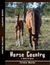 Horse Country A World of Horses by Christine Meunier