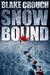 Snow Bound by Blake Crouch