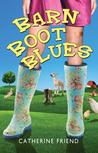 Barn Boot Blues