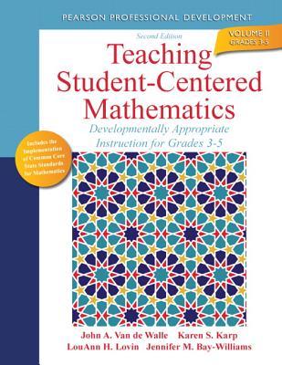 teaching-student-centered-mathematics-developmentally-appropriate-instruction-for-grades-3-5-volume-ii