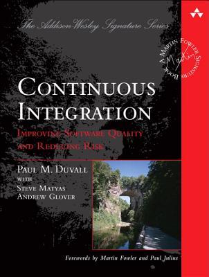 Descargar epub ibooks gratis Continuous Integration: Improving Software Quality and Reducing Risk