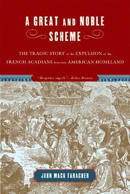 A Great And Noble Scheme The Tragic Story Of The