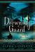 The Drowning Guard A Novel of the Ottoman Empire by Linda Lafferty