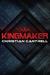 Kingmaker by Christian Cantrell