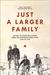 Just a Larger Family Letters of Marie Williamson from the Canadian Home Front, 1940-1944 by Mary F. Williamson
