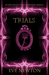 Trials (The Forever series, Book Six) by Eve Newton