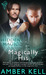 Magically His (Hidden Magic #3) by Amber Kell