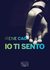 Io ti sento by Irene Cao