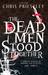 The Dead Men Stood Together by Chris Priestley