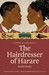 The Hairdresser of Harare by Tendai Huchu