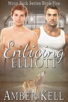 Enticing Elliott (Moon Pack, #5)