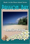 Passion Bay (Moon Island, # 1)