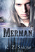 Merman (Mongrel, #2) by K.Z. Snow