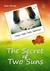 The Secret of Two Suns